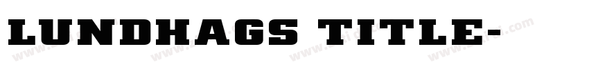 Lundhags Title字体转换